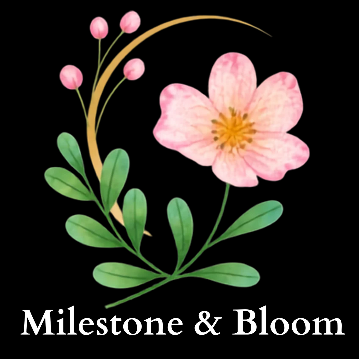 Milestone & Bloom
