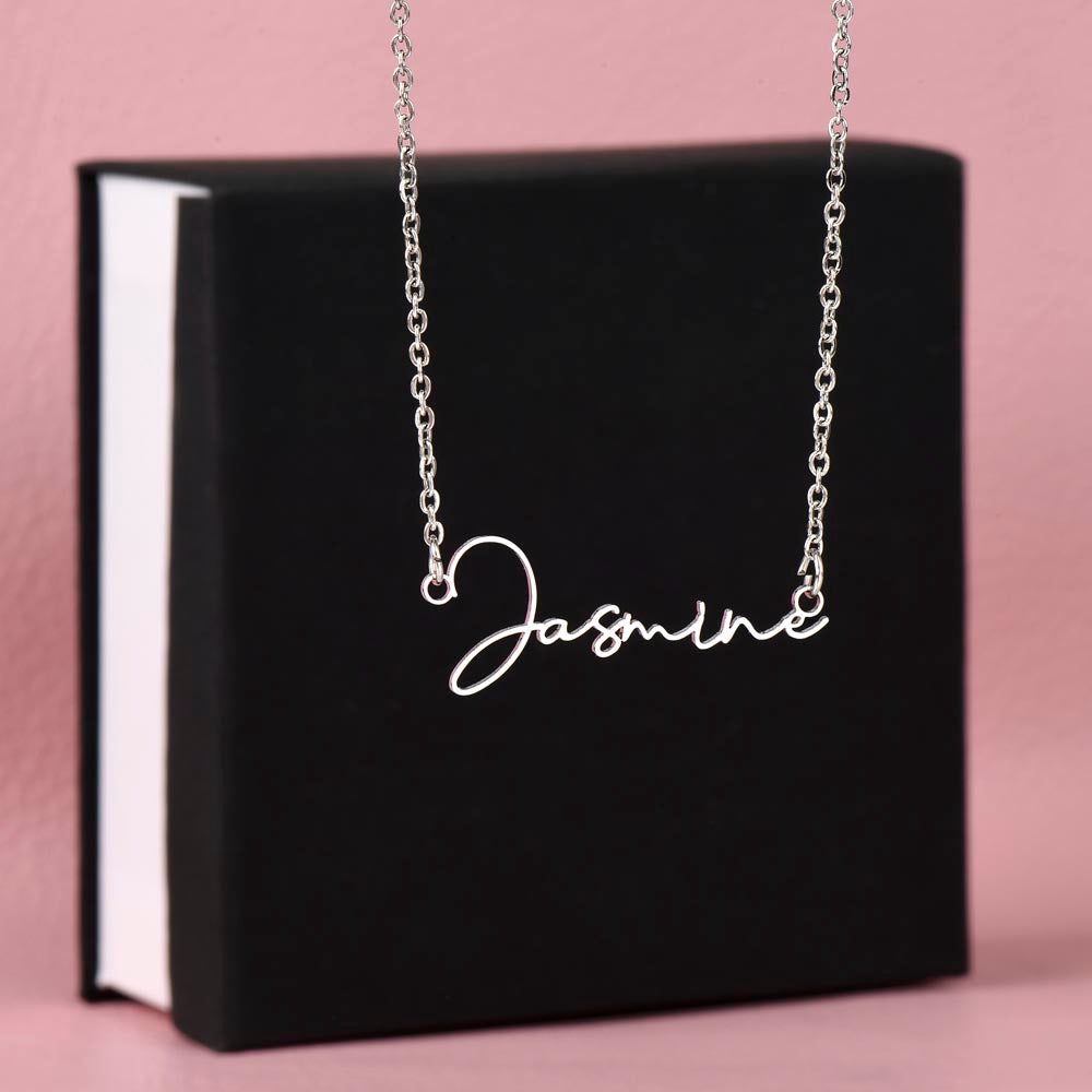 Signature Name Necklace - You make every day brighter!