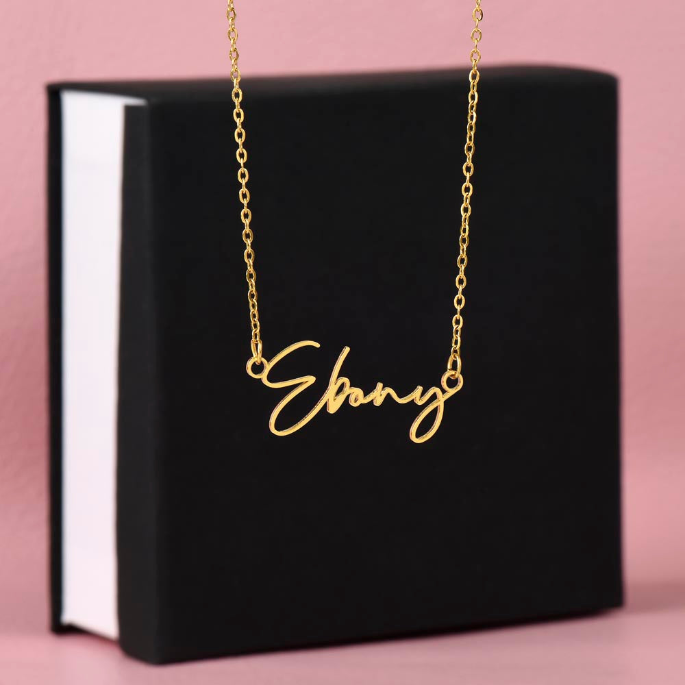 Signature Name Necklace - You make every day brighter!