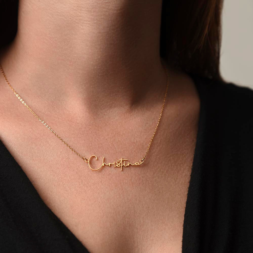 Signature Name Necklace - You make every day brighter!