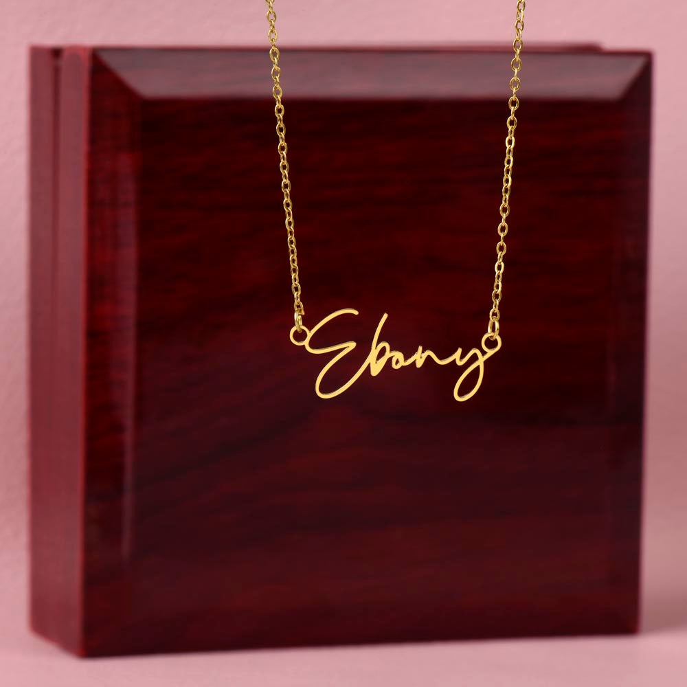 Signature Name Necklace - You make every day brighter!