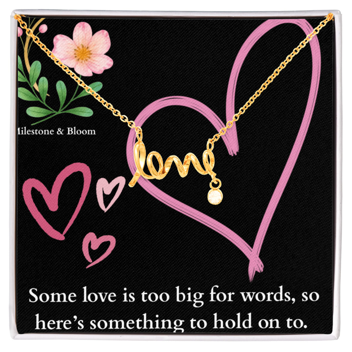 Cursive Love Necklace - Some love is too big for words