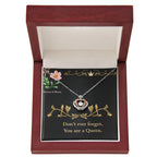 You are a Queen Necklace